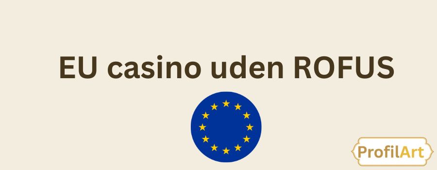 Online Casinoer Uden Om ROFUS - Spill Med Fred Online Casinoer Uden Om ROFUS - Spill Med Fred